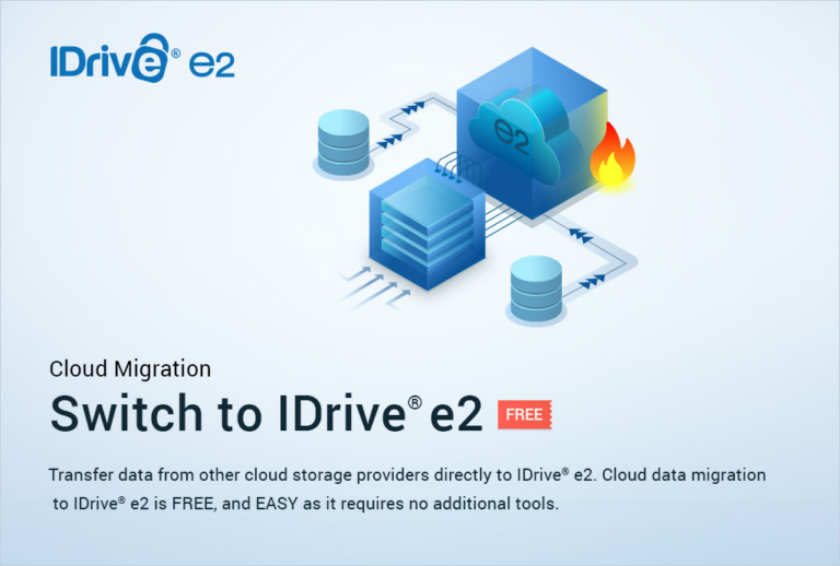 IDrive® e2 launches Free Object Storage Cloud Migration Tool with no ...