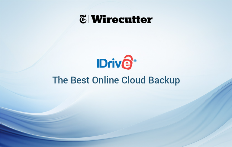 Wirecutter Chooses IDrive As The Best Online Cloud Backup Service